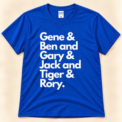Royal Blue Gildan 5000 Career Grand Slam golf tee with bold white stacked typography listing Gene, Ben, Gary, Jack, Tiger and Rory, a golf history-inspired design from New Chapter Tees, a California small business.