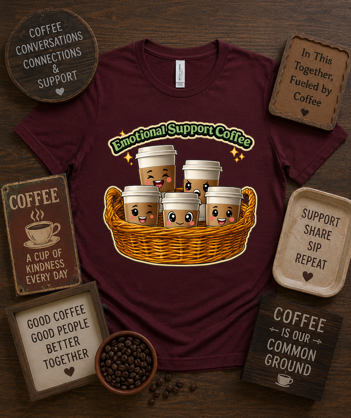 Premium Emotional Support Coffee graphic shirt on Maroon Bella Canvas 3001 featuring kawaii coffee cups cozy coffee lover apparel USA