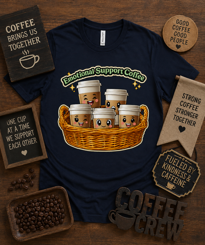 Premium Emotional Support Coffee tee on Navy Bella Canvas 3001 with cute coffee cup basket graphic coffee lover gift USA