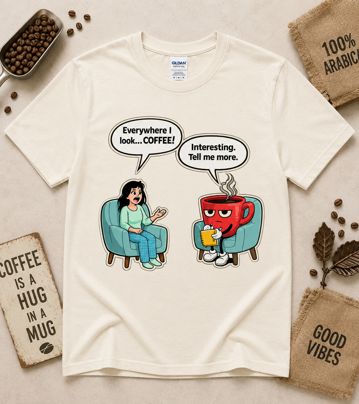 Natural colored funny coffee shirt featuring coffee therapist conversation graphic, coffee addict humor tee, cozy coffee lover apparel for everyday wear.