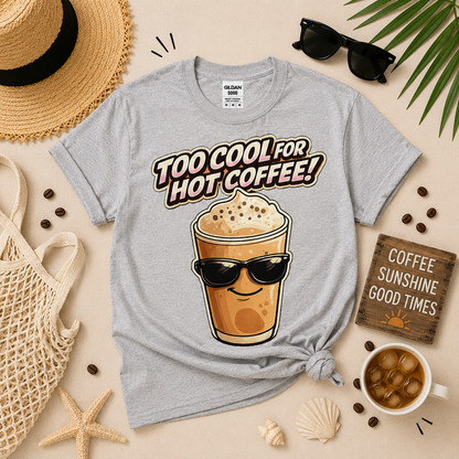 Sport Grey Too Cool For Hot Coffee funny coffee lover t shirt featuring a cool iced coffee character designed for caffeine lovers coffee drinkers baristas and casual lifestyle fashion