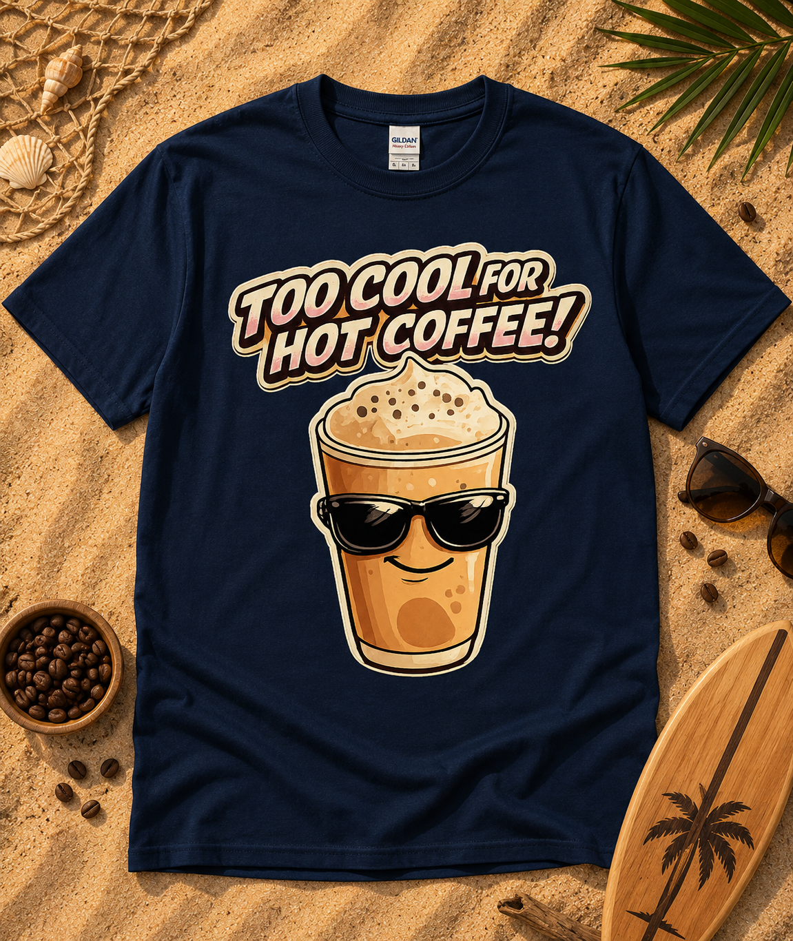 Navy Gildan 5000 Too Cool For Hot Coffee funny coffee graphic tee flat lay with sandy beach coffee themed props iced coffee lover shirt USA